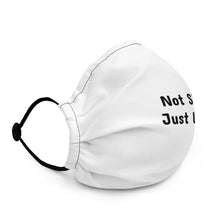 Load image into Gallery viewer, Not Sick Just Ugly Premium Sea Shanty Face Mask