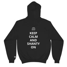 Load image into Gallery viewer, Keep Calm and Shanty On Sea Shanty Champion Hoodie